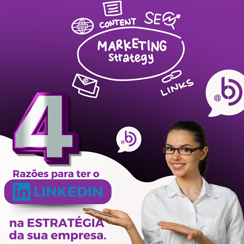 4 razões para ter o LinkedIn na estratégia da sua empresa